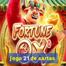 jogo 21 de cartas